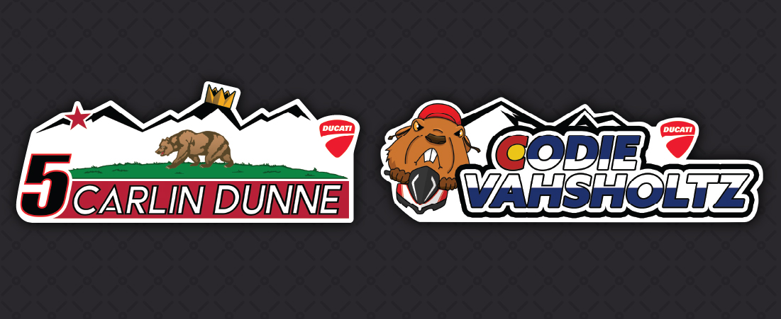 Racer decals for Carlin Dunne and Codie Vahsholtz